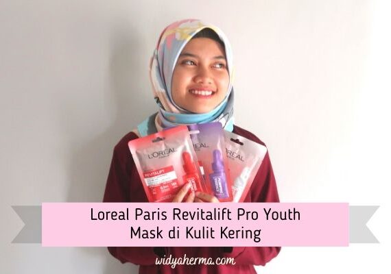 Masker untuk Kulit Kering dari L’Oreal Paris Revitalift Pro Youth