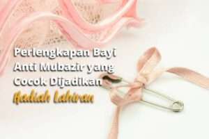 hadiah lahiran bayi