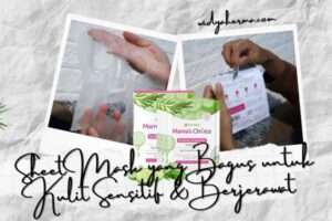sheet mask yang bagus untuk kulit sensitif berjerawat