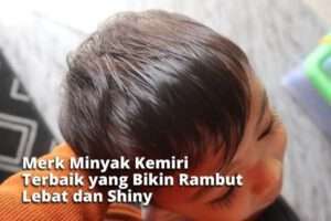 merk minyak kemiri yang bagus untuk anak