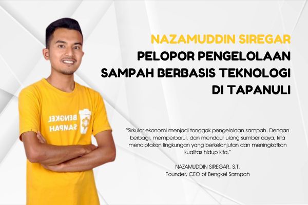 CEO Bengkel Sampah Tapanuli